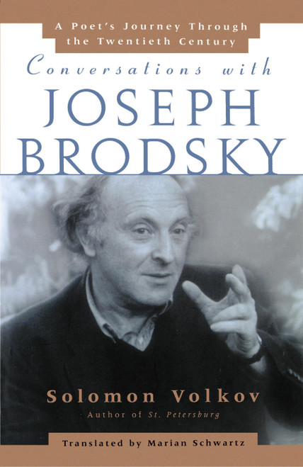 Conversations with Joseph Brodsky (A Poets Journey Through The Twentieth Century) by Solomon Volkov, 9780743236393