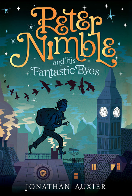Peter Nimble and His Fantastic Eyes by Jonathan Auxier, 9781419700255