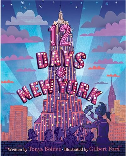 12 Days of New York by Tonya Bolden, Gilbert Ford, 9781419705427