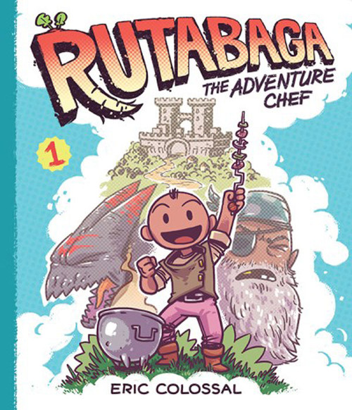 Rutabaga the Adventure Chef (Book 1) - 9781419713804 by Eric Colossal, 9781419713804