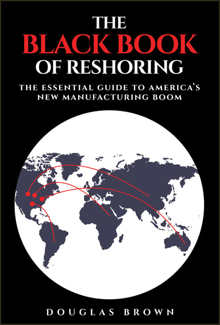 The Black Book of Reshoring by Douglas Brown, 9781394393732