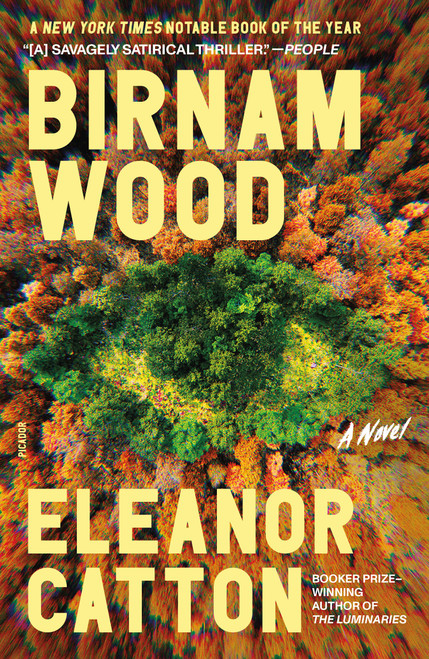 Birnam Wood (A Novel) by Eleanor Catton, 9781250321718