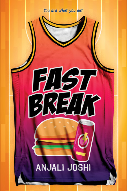 Fast Break by Anjali Joshi, 9781459842632