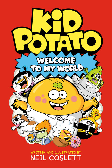 Kid Potato (Welcome to My World) by Neil Coslett, 9780593839157