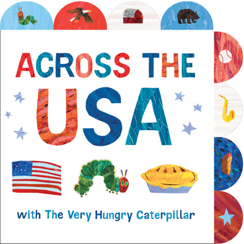 Across the USA with The Very Hungry Caterpillar (A Tabbed Board Book) by Eric Carle, Eric Carle, 9798217144938