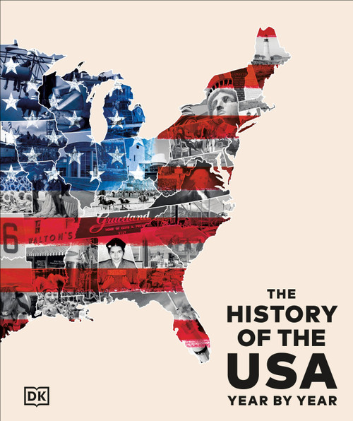 The History of the USA Year by Year by DK, 9798217139460