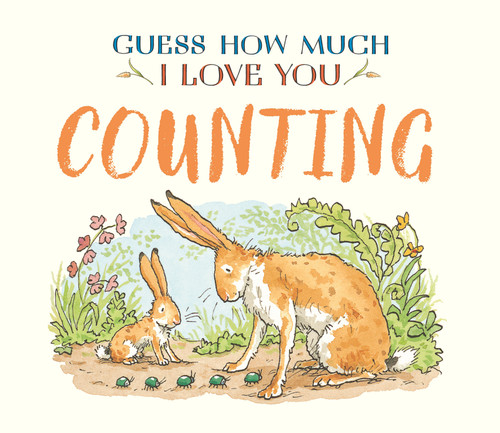 Guess How Much I Love You: Counting by Sam McBratney, Anita Jeram, 9781536252217