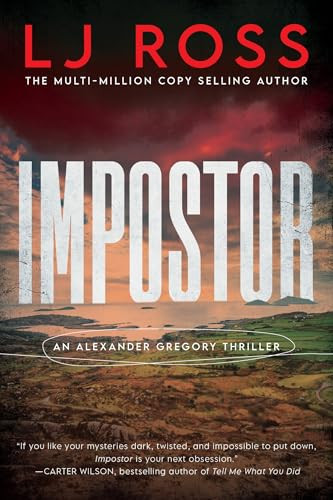 Impostor (An Alexander Gregory Thriller) by LJ Ross, 9781464273872