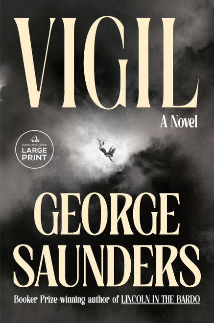 Vigil (A Novel) - 9798217344901 by George Saunders, 9798217344901