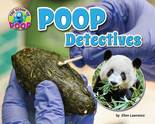 Poop Detectives by Ellen Lawrence, 9781684022458