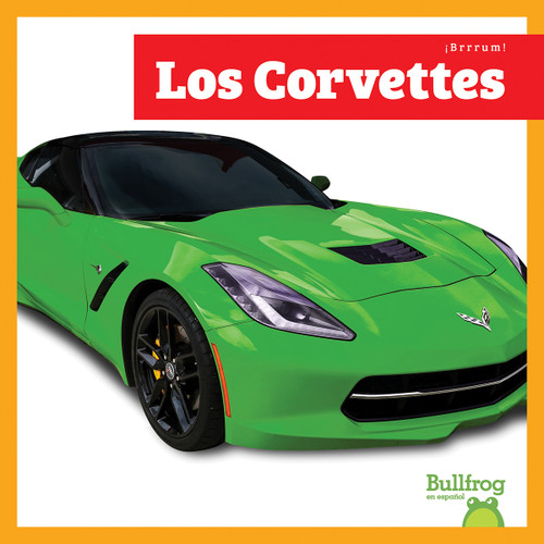 Los Corvettes (Spanish Edition) by Mari Schuh, N/A, 9798896621607