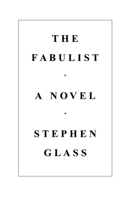 The Fabulist by Stephen Glass, 9781476789668