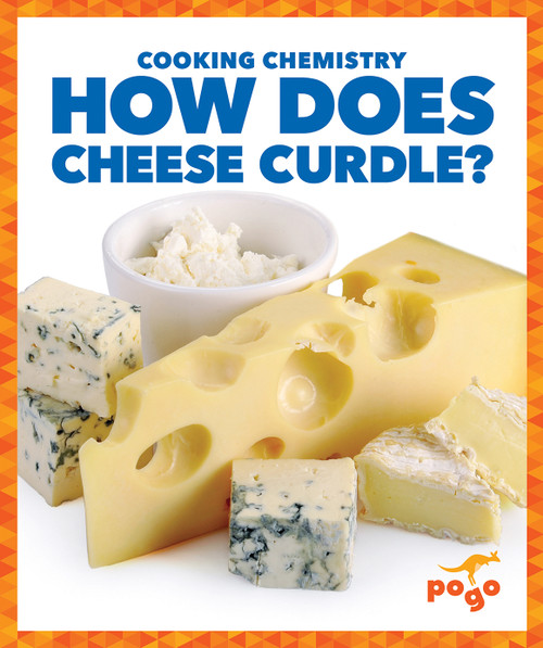 How Does Cheese Curdle? by Tracy Vonder Brink, N/A, 9798892138345