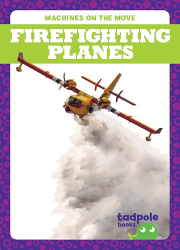 Firefighting Planes - 9798892137683 by Natalie Deniston, 9798892137683