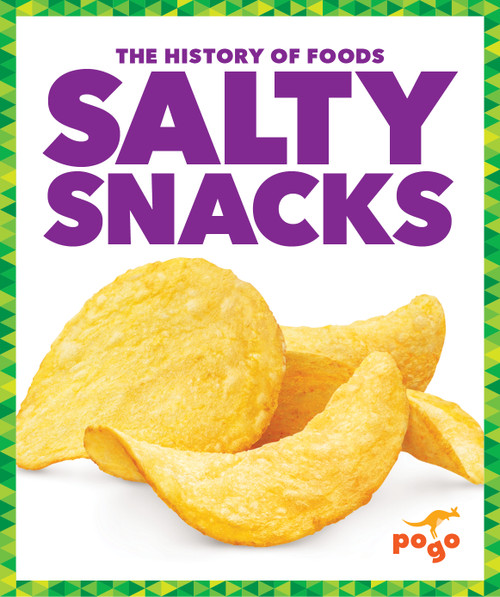 Salty Snacks by Kristine Spanier, MLIS, N/A, 9798892139182