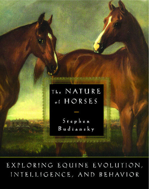 The Nature of Horses by Stephen Budiansky, 9781451697568