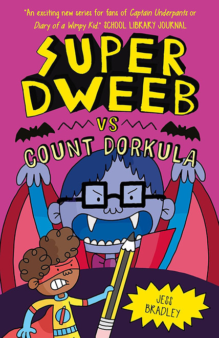Super Dweeb Vs Count Dorkula - 9781645199731 by Jess Bradley, Jess Bradley, 9781645199731
