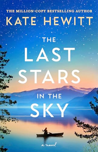 The Last Stars in the Sky by Kate Hewitt, 9781837003105