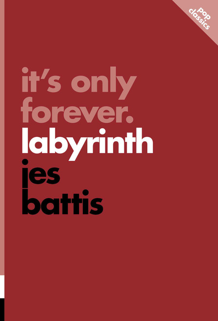 It's Only Forever (Labyrinth) by Jes Battis, 9781770418585
