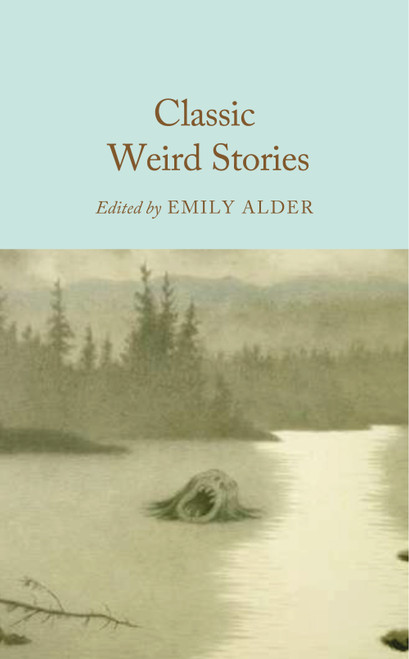Classic Weird Stories (Miniature Edition) by Emily Alder, 9781035072170