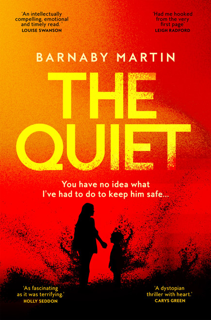 The Quiet by Barnaby Martin, 9781035051502