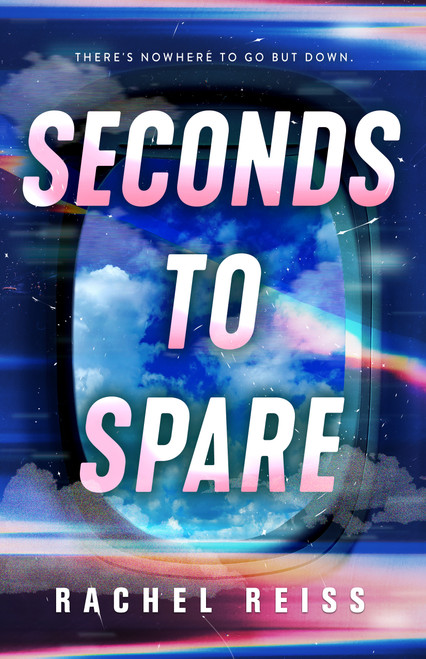 Seconds to Spare by Rachel Reiss, 9781250366160