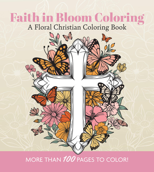 Faith in Bloom Coloring (A Floral Christian Coloring Book) by Editors of Chartwell Books, 9780785848714