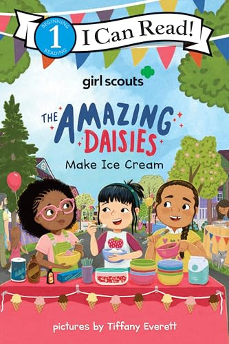 Girl Scouts: The Amazing Daisies Make Ice Cream - 9780063317956 by Girl Scouts, Tiffany Everett