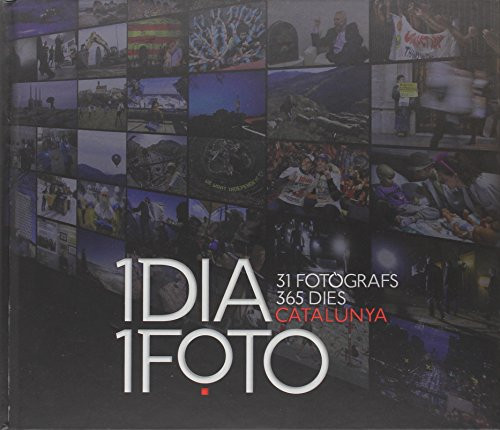 1 Dia 1 Foto (31 Photographs, 365 Days, Catalunya) by Babel Traductors, 9788484786535