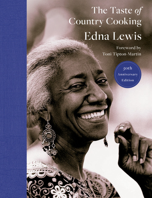 The Taste of Country Cooking (50th Anniversary Edition: A Cookbook) by Edna Lewis, Toni Tipton-Martin, 9780593804957