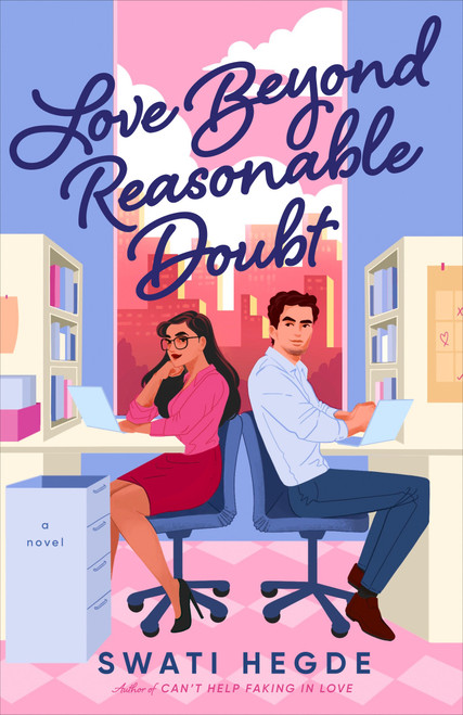 Love Beyond Reasonable Doubt (A Novel) by Swati Hegde, 9798217092031