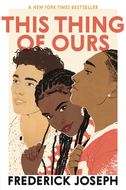 This Thing of Ours by Frederick Joseph, 9781536253146