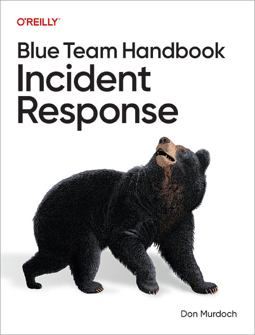 Blue Team Handbook: Incident Response by Don Murdoch, 9798341661264