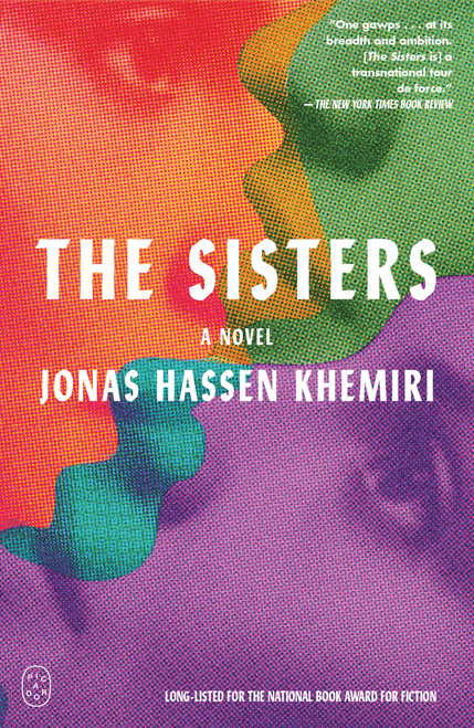 The Sisters (A Novel) - 9781250437952 by Jonas Hassen Khemiri