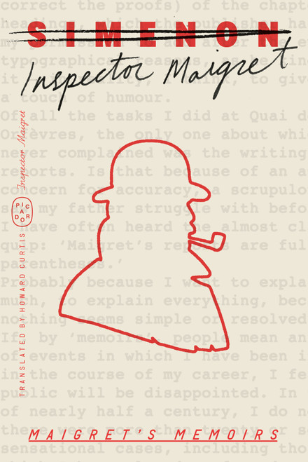 Maigret's Memoirs (Inspector Maigret) by Georges Simenon, Howard Curtis, 9781250425850