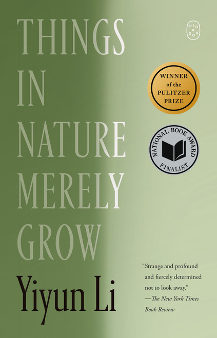 Things in Nature Merely Grow - 9781250437976 by Yiyun Li