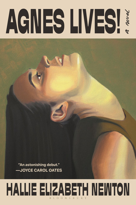 Agnes Lives! (A Novel) by Hallie Elizabeth Newton, 9781639738564
