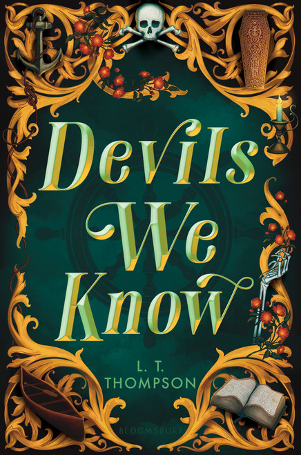 Devils We Know by L.T. Thompson, 9781547615230