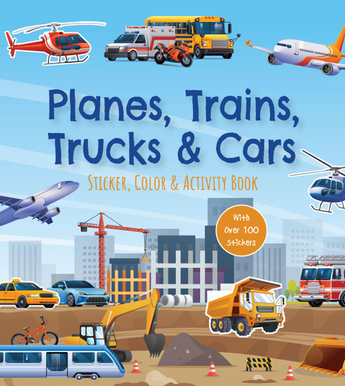 Planes, Trains, Trucks & Cars Sticker, Color & Activity Book (With Over 100 Stickers) by Editors of Chartwell Books, 9780785848929