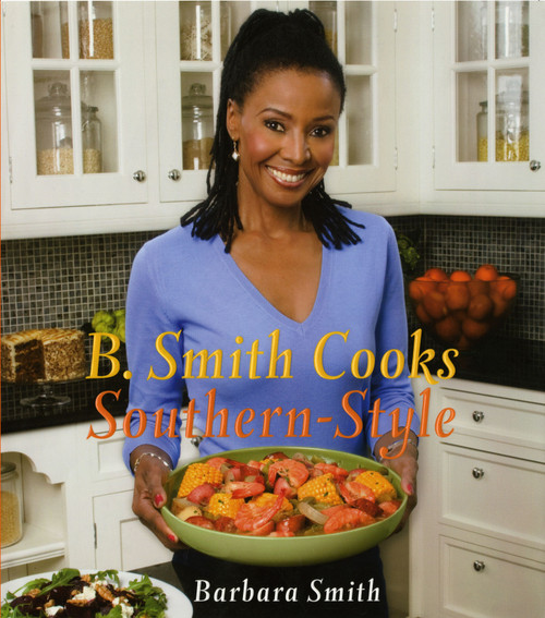 B. Smith Cooks Southern-Style by Barbara Smith, 9781451671971