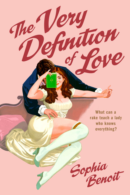 The Very Definition of Love by Sophia Benoit, 9781638933557