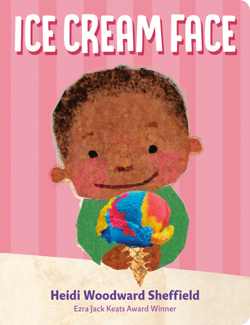 Ice Cream Face - 9798217111053 by Heidi Woodward Sheffield, Heidi Woodward Sheffield, 9798217111053