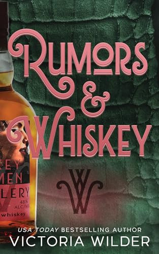 Rumors & Whiskey (Standard Edition) by Victoria Wilder, 9781464279614