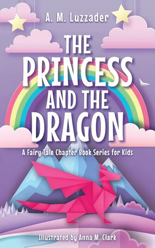 The Princess and the Dragon by A.M. Luzzader, 9781464268892