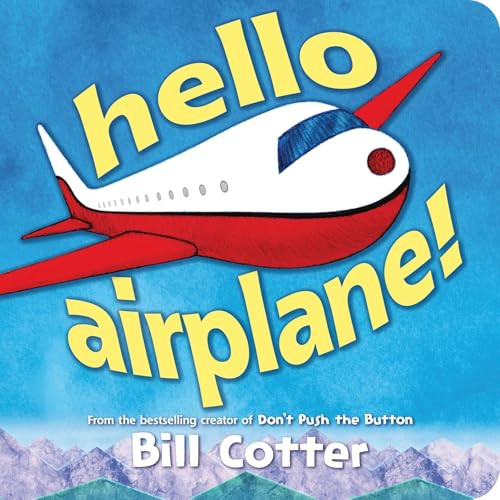 Hello, Airplane! - 9781464275272 by Bill Cotter, 9781464275272