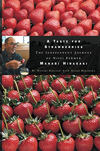 A Taste for Strawberries: by Naomi Hirahara, Naomi Hirahara, 9781429093798
