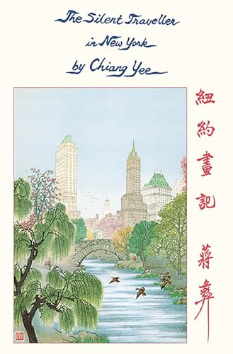 The Silent Traveller in New York by Chiang Yee, 9781429093873