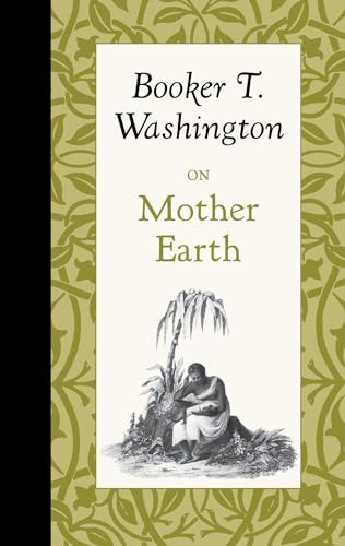 On Mother Earth by Booker T. Washington, 9781429096263
