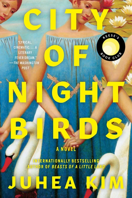 City of Night Birds (A Novel) - 9780063394773 by Juhea Kim, 9780063394773