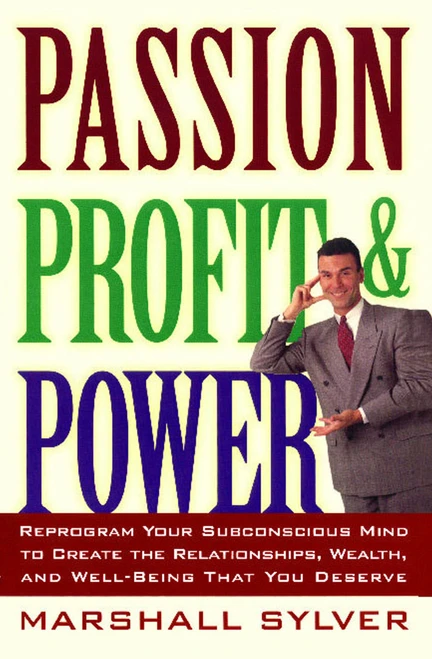 Passion Profit Power by Marshall Sylver, 9780684825212